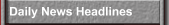 Daily News Headlines